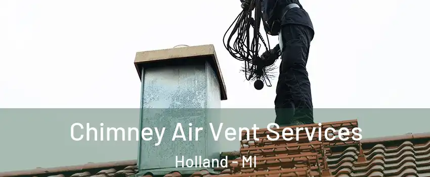  Chimney Air Vent Services Holland - MI