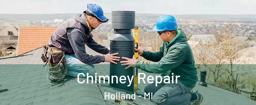  Chimney Repair Holland - MI