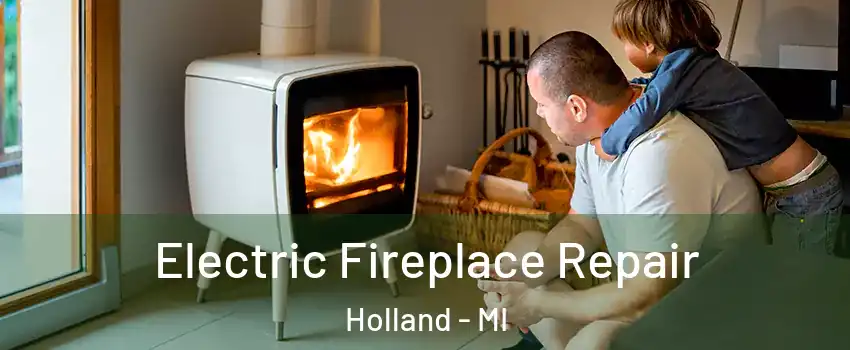  Electric Fireplace Repair Holland - MI