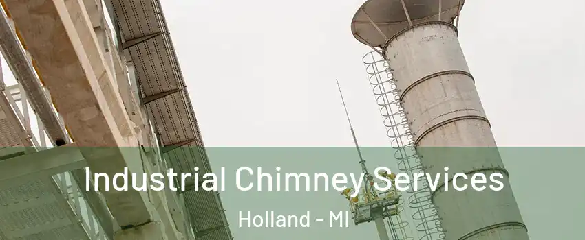  Industrial Chimney Services Holland - MI